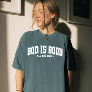 God is Good Comfort Colors Tee