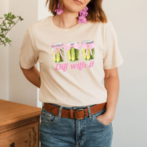 Dill With It Tee